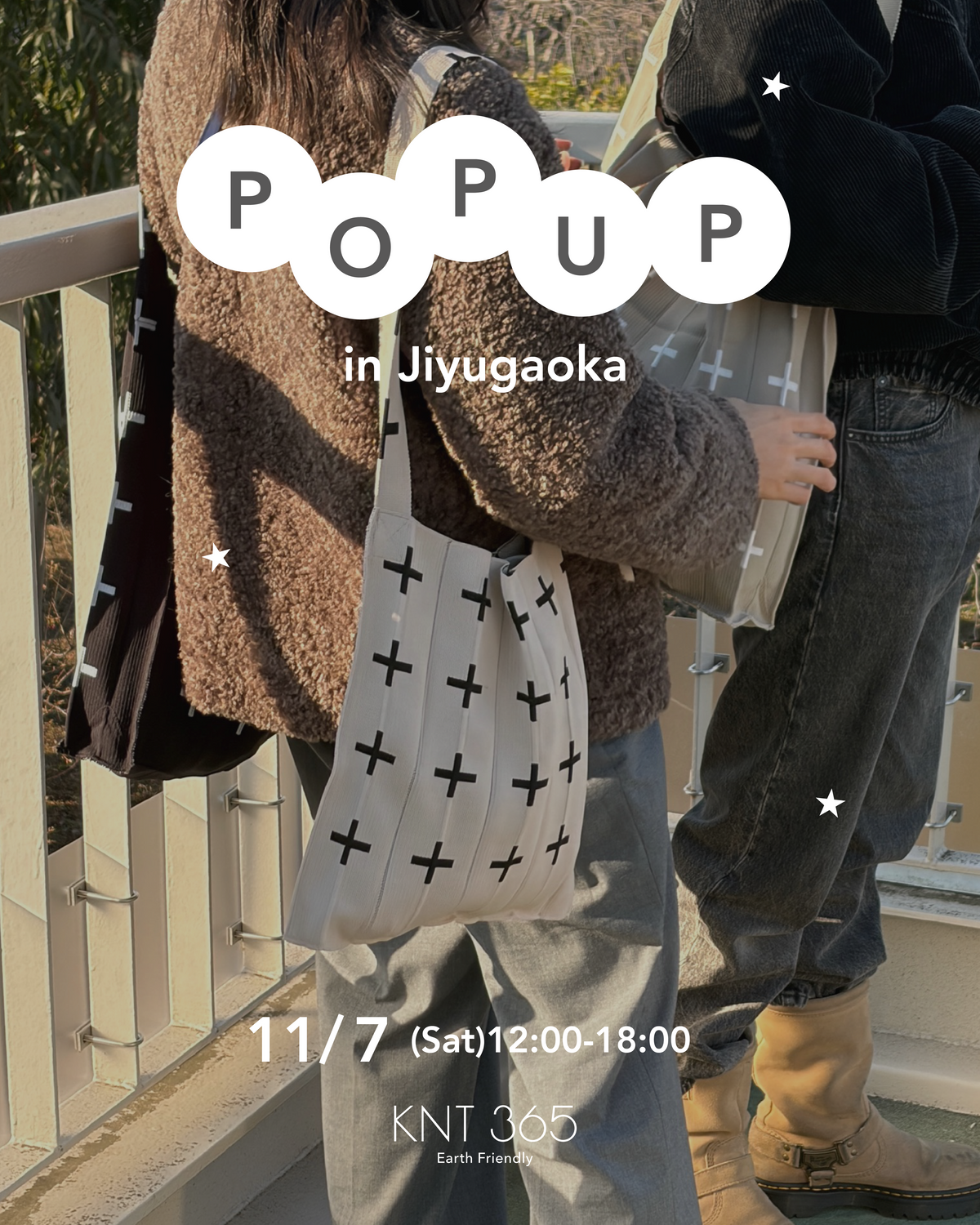【11/7 (Sat)】 KNT365 POP UP in Jiyugaoka !!